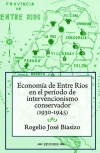 Economa de Entre Ros en el perodo de intervencionismo conservador (1930 1945)