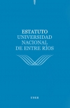 Estatuto de la Universidad Nacional de Entre Ros